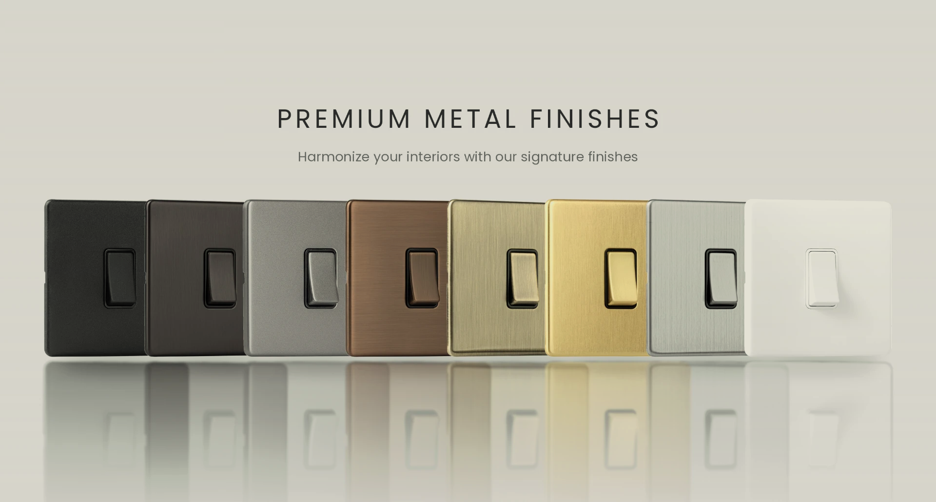 Britnox premium metal finishes — the full range of switch plates in eight finishes